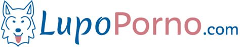 porno lupoo|LupoPorno